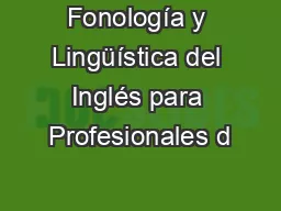 Fonología y Lingüística del Inglés para Profesionales d