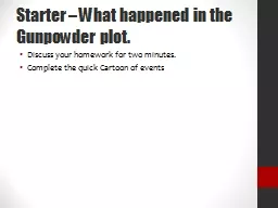 Starter – What happened in the Gunpowder plot.