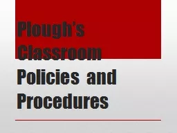 Plough’s Classroom Policies and Procedures