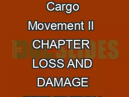 Defense Transportation Regulation Part II May  Cargo Movement II  CHAPTER  LOSS AND DAMAGE PREVENTION AND ASTRAY FREIGHT PROCEDURES A