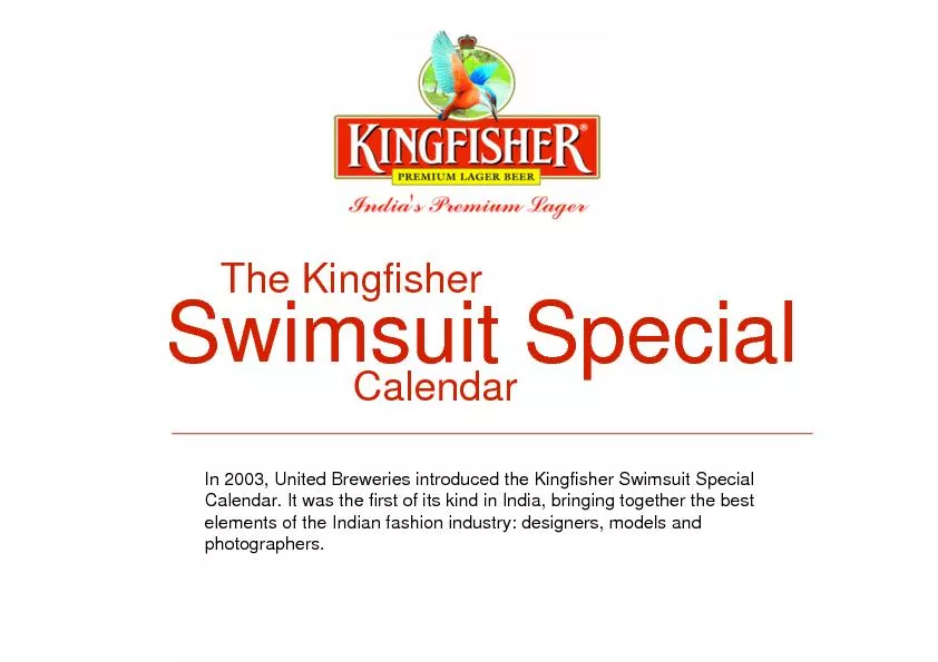 Swimsuit SpecialThe KingfisherCalendarIn 2003, United Breweries introd