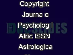 Joumal of Psychology in Africa    Printed In USA  All Rights Reserved Copyright  Journa o Psycholog i Afric ISSN  Astrologica Sign an Personalit Difference Renie Stey University of South Africa Pleas