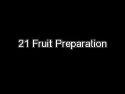 21 Fruit Preparation