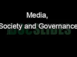 Media, Society and Governance