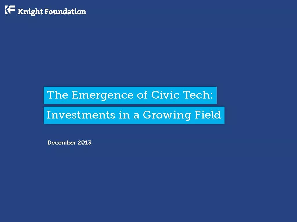 The Emergence of Civic Tech:  Investments in a Growing Field December