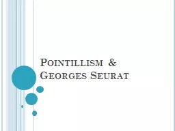 Pointillism & Georges Seurat