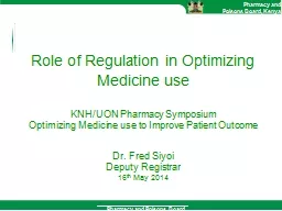Role of Regulation in Optimizing Medicine use