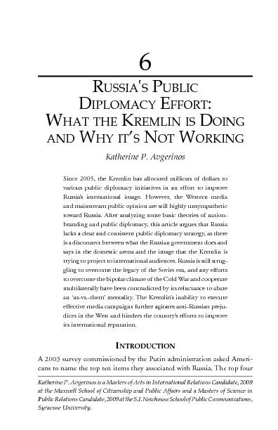 USSIALILOMAFFORTHATTHEREMLINISOINGANDHYITOTORKINGSince 2005, the Kreml