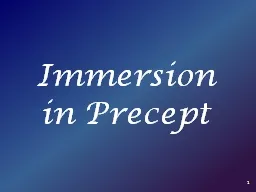 1 Immersion in Precept