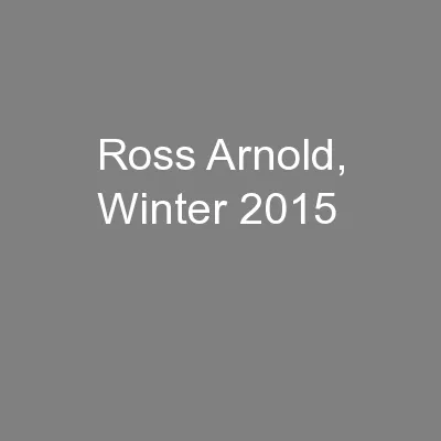 Ross Arnold, Winter 2015