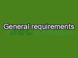 General requirements