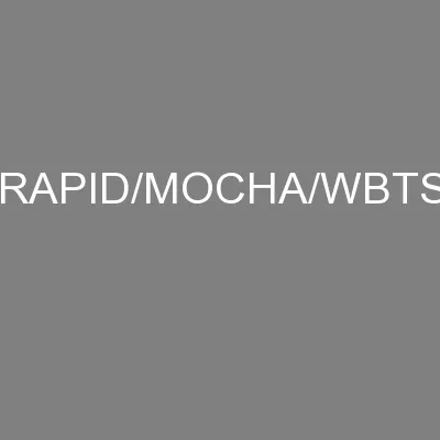 RAPID/MOCHA/WBTS