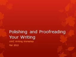 Polishing and Proofreading Your Writing