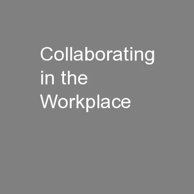 Collaborating in the Workplace