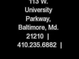 113 W. University Parkway, Baltimore, Md. 21210  |  410.235.6882  |