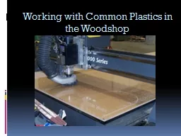 Working with Common Plastics in the Woodshop