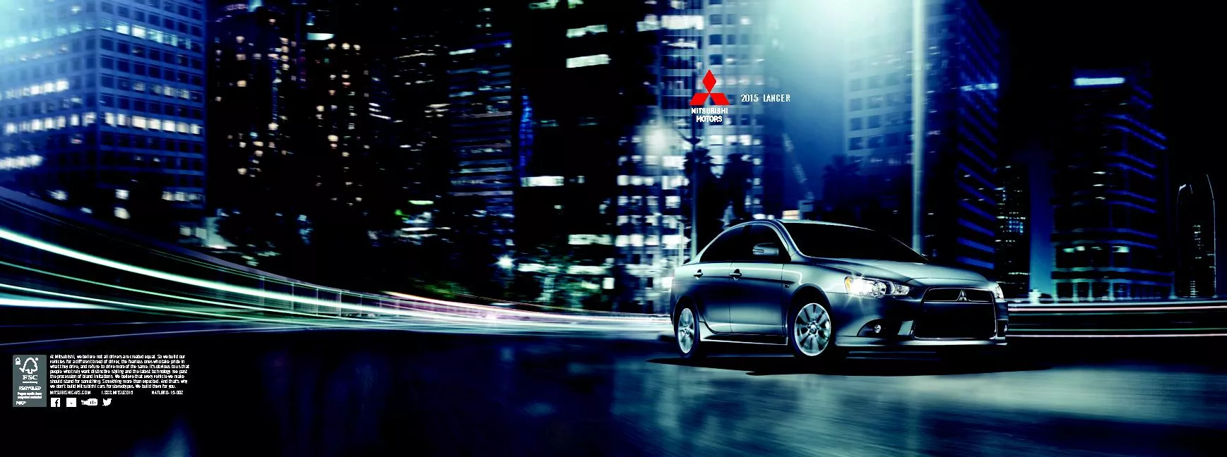 At Mitsubishi, we believe not all drivers are created equal. So we bui