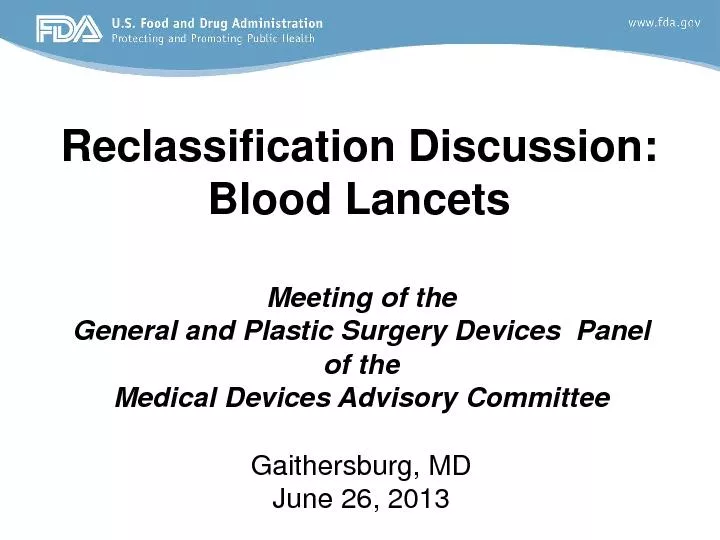 Meeting of the General and Plastic Surgery Devices  Panel of the Medic