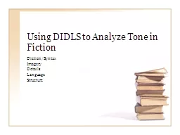 Using DIDLS to Analyze Tone in Fiction