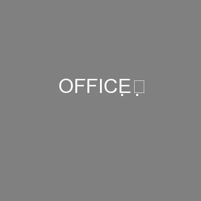 OFFICE‐