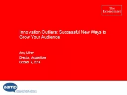 Innovation Outliers: Successful New Ways to Grow Your Audie