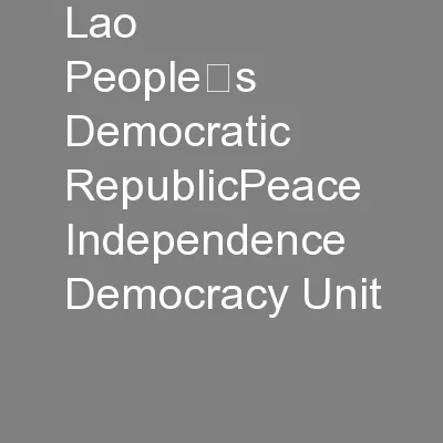 Lao People’s Democratic RepublicPeace Independence Democracy Unit
