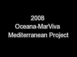 2008 Oceana-MarViva Mediterranean Project