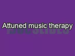 Attuned music therapy