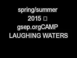 spring/summer 2015  gsep.orgCAMP LAUGHING WATERS