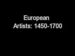 European Artists: 1450-1700