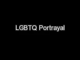 LGBTQ Portrayal