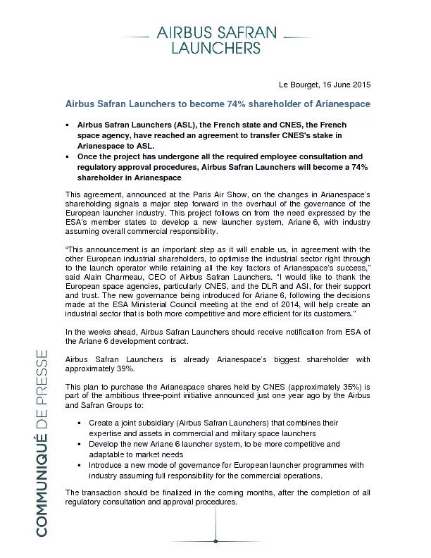 Le Bourget, 16 June 2015 Airbus Safran Launchers to become 74% shareho