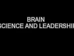 BRAIN SCIENCE AND LEADERSHIP