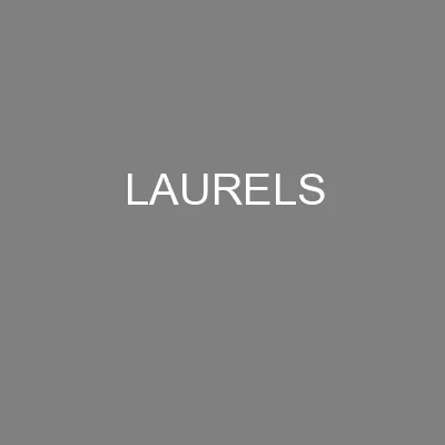 LAURELS