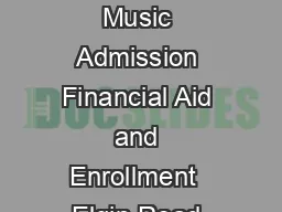Audition and Program Requirements Office of Music Admission Financial Aid and Enrollment  Elgin Road Room   Evanston IL      musiclifenorthwestern
