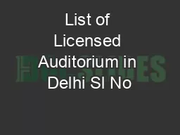 List of Licensed Auditorium in Delhi Sl No