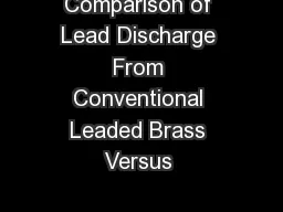Comparison of Lead Discharge From Conventional Leaded Brass Versus 