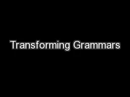 Transforming Grammars