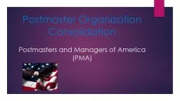 Postmaster Organization Consolidation