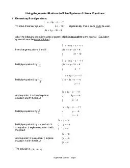 Augmented Matrices  page  Using Augmented Matrices to Solve Systems of Linear Equations