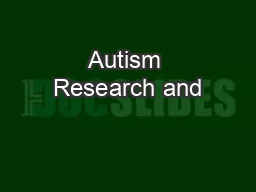 Autism Research and