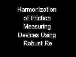 Harmonization of Friction Measuring Devices Using Robust Re
