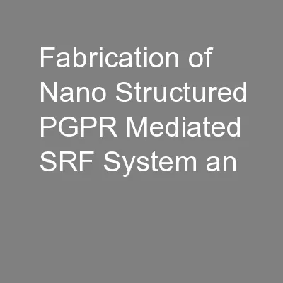 Fabrication of  Nano Structured PGPR Mediated SRF System an