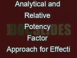 Analytical and Relative Potency Factor Approach for Effecti