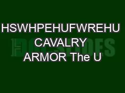 HSWHPEHUFWREHU  CAVALRY  ARMOR The U