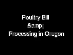 Poultry Bill & Processing in Oregon