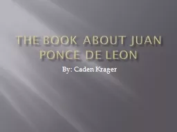 The Book About Juan Ponce De Leon