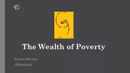 The Wealth of Poverty