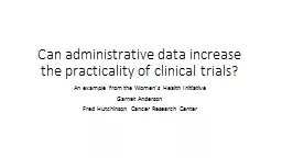 Can administrative data increase the practicality of clinic