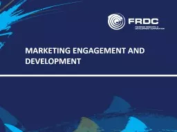 Marketing engagement and development